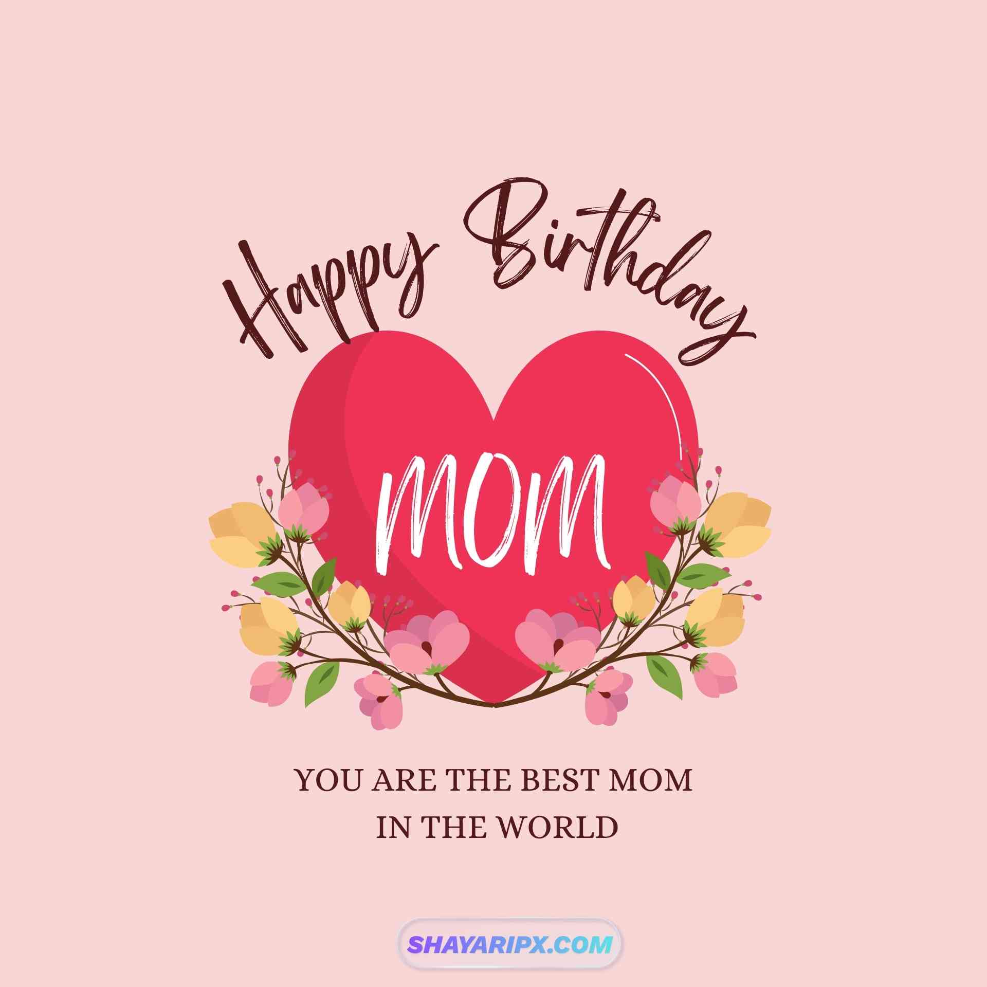 Happy Birthday Mom