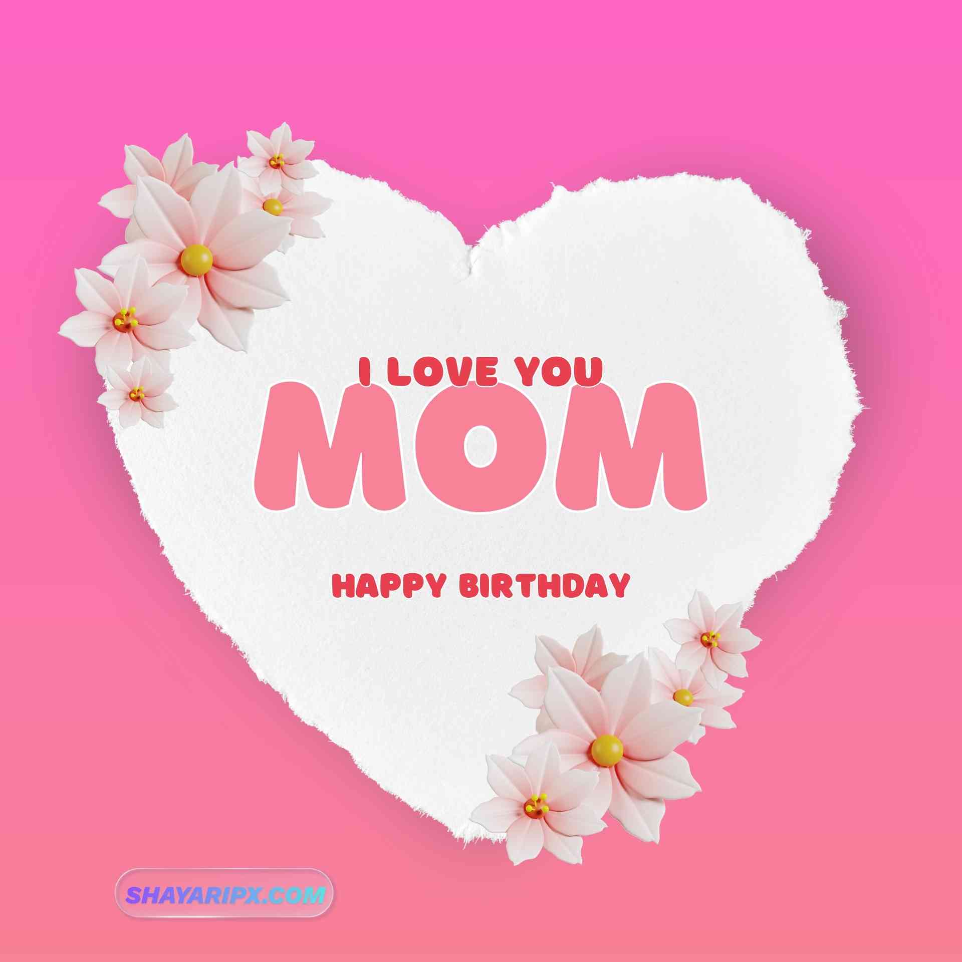 Happy Birthday Mom